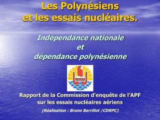 Les Polynésiens et les essais nucléaires.