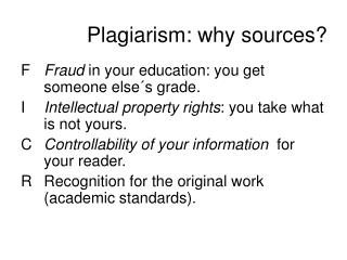Plagiarism: why sources?