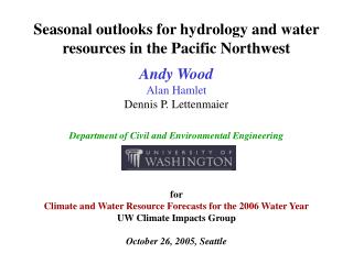 Seasonal outlooks for hydrology and water resources in the Pacific Northwest