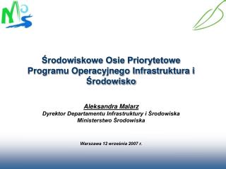 Środowiskowe Osie Priorytetowe Programu Operacyjnego Infrastruktura i Środowisko