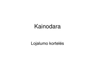 Kainodara