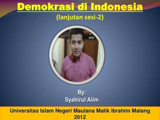 Demokrasi di Indonesia (lanjutan sesi-2)
