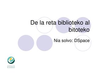 De la reta biblioteko al bitoteko