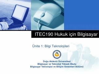 ITEC 190 Hukuk için Bilgisayar