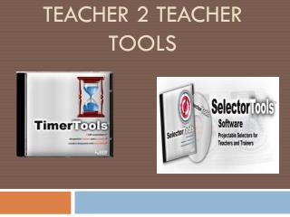 Teacher 2 Teacher Tools