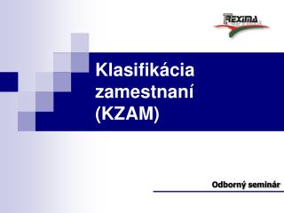 Klasifikácia zamestnaní (KZAM)