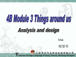 4B Module 3 Things around us