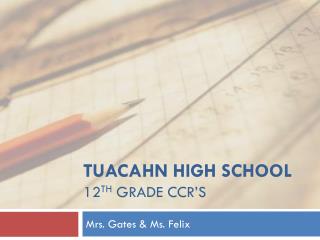 Tuacahn high School 12 th Grade CCR’S
