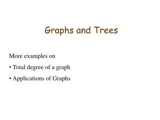 Graphs and Trees