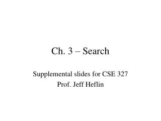 Ch. 3 – Search