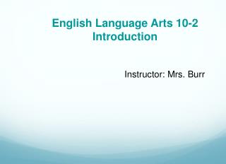 English Language Arts 10-2 Introduction