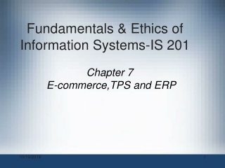 Fundamentals & Ethics of Information Systems-IS 201