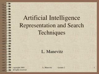 Artificial Intelligence Representation and Search Techniques