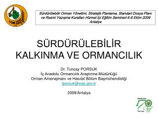 SÜRDÜRÜLEBİLİR KALKINMA VE ORMANCILIK