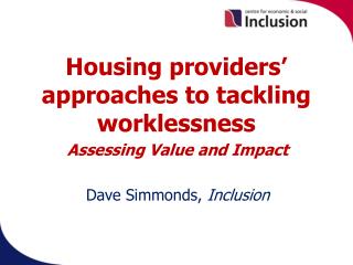 Housing providers’ approaches to tackling worklessness