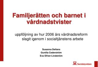 Familjerätten och barnet i vårdnadstvister