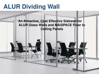 ALUR Dividing Wall