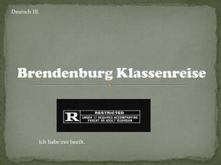 Brendenburg Klassenreise