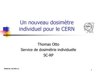 Un nouveau dosimètre individuel pour le CERN