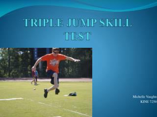 TRIPLE JUMP SKILL TEST