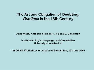The Art and Obligation of Doubting: Dubitatio in the 13th Century