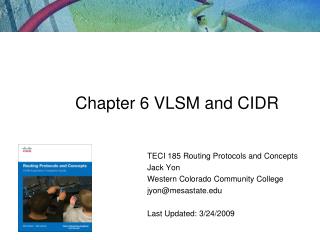 Chapter 6 VLSM and CIDR