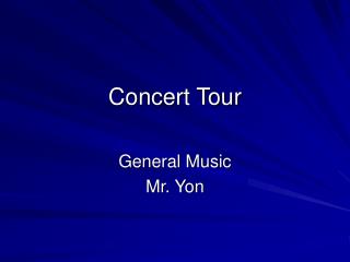 Concert Tour