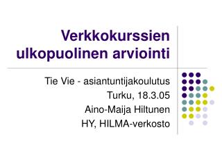Verkkokurssien ulkopuolinen arviointi