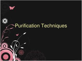 Purification Techniques