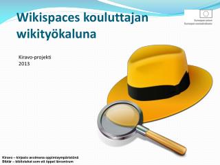 Wikispaces kouluttajan wikityökaluna
