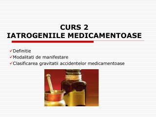 CURS 2 IATROGENIILE MEDICAMENTOASE