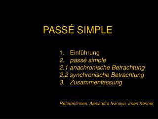 PASSÉ SIMPLE
