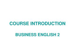 COURSE INTRODUCTION