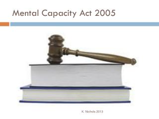 Mental Capacity Act 2005