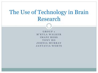 The Use of Technology in Brain Research