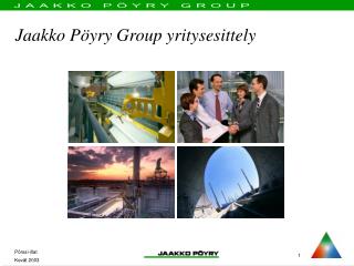Jaakko Pöyry Group yritysesittely
