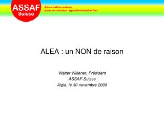 ALEA : un NON de raison