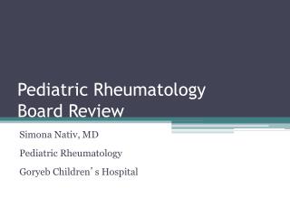 Pediatric Rheumatology Board Review