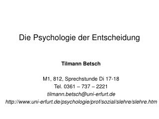 Die Psychologie der Entscheidung