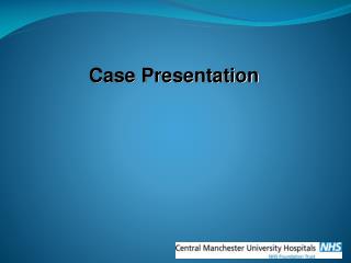 Case Presentation