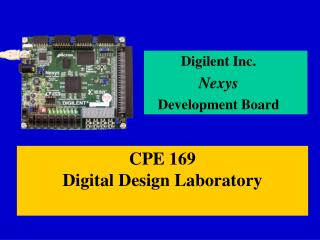 Digilent Inc. Nexys Development Board