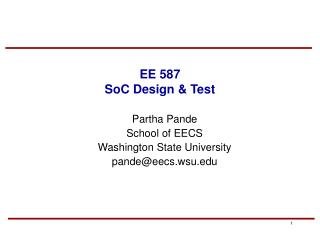 EE 587 SoC Design &amp; Test