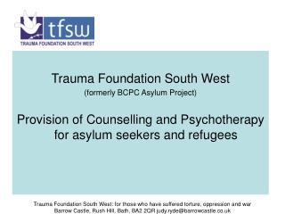 Trauma Foundation South West (formerly BCPC Asylum Project)