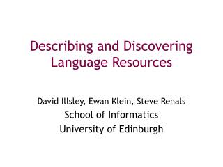 Describing and Discovering Language Resources