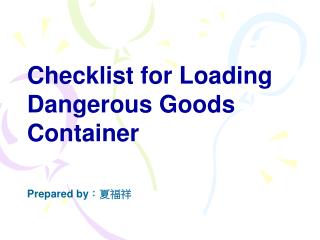 Checklist for Loading Dangerous Goods Container