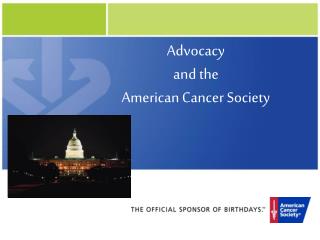 Advocacy and the American Cancer Society