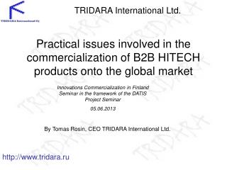 Practical issues involved in the commercialization of B2B HITECH products onto the global market