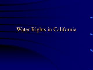 Water Rights in California
