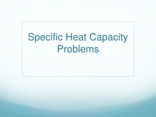 Specific Heat Capacity Problems