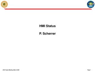 HMI Status P. Scherrer